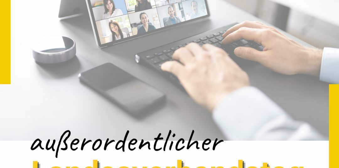 außerordentlicher Landesverbandstag 2024